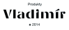 PRODUKTY VLADIMÍR